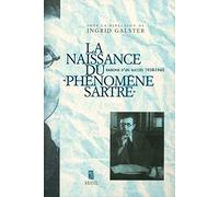 La naissance du " phénomène Sartre ".: Raisons d'un succès, 1938-1945