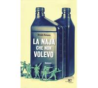 La naja che non volevo