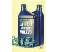 La naja che non volevo