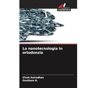 La nanotecnologia in ortodonzia