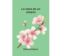 La Nariz De Un Notario