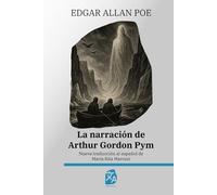 La narración de Arthur Gordon Pym: Nueva traducción al español: 62