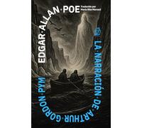 La narración de Arthur Gordon Pym: Nueva traducción al español: 62