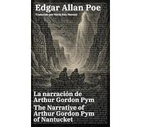 La narración de Arthur Gordon Pym - The Narrative of Arthur Gordon Pym of Nantucket: Texto paralelo bilingüe - Bilingual edition: Inglés - Español / English - Spanish: 59
