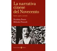 La narrativa cinese del Novecento. Autori, opere, correnti