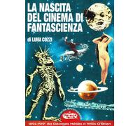 La nascita del cinema di fantascienza. 1894-1919: da Georges Méli