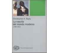 La nascita del mondo moderno 1780-1914