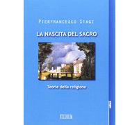 La nascita del sacro. Teorie della religione