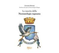 La nascita della neonatologia ragusana