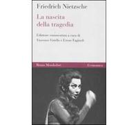 La nascita della tragedia. Ediz. critica