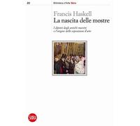 La nascita delle mostre. I dipinti degli antichi maestri e l'origine delle esposizioni d'arte