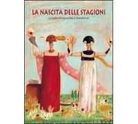 La nascita delle stagioni. Il mito di Demetra e Persefone