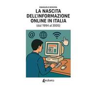 La nascita dell'informazione online in Italia (dal 1994 al 2005)