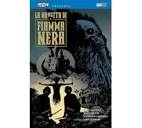 La nascita di fiamma nera. Hellboy presenta B.P.R.D