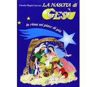 La nascita di Gesù. In rima mi piace di più
