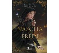 La nascita di un erede. An Heir Comes to rise. Vol. 1