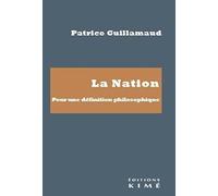 La nation: Pour une définition philosophique