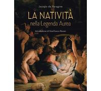 La Natività nella leggenda aurea - Jacopo da Varagine