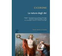 La natura degli dei. Testo latino a fronte - Cicerone Marco Tullio