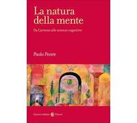 La natura della mente. Da Cartesio alle scienze cognitive