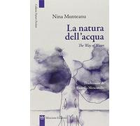 La natura dell'acqua-The way of water