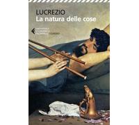 La natura delle cose. Testo latino a fronte