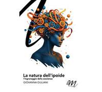 La natura dell'ipoide. L'ingranaggio della coscienza