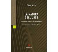 La natura dell'URSS. Il complesso totalitario dell'ultimo impero