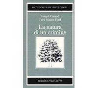 La natura di un crimine