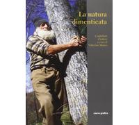La natura dimenticata
