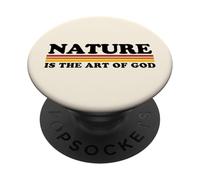 La natura è l'arte di Dio PopSockets PopGrip Adesivo