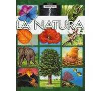 La natura. Ediz. a colori
