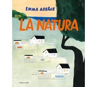 Libri Adbåge Emma - La Natura. Ediz. A Colori