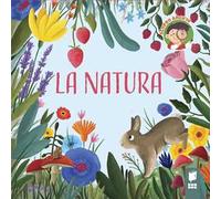 La natura. Ediz. illustrata