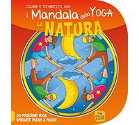 La natura. I mandala dello yoga – Winsport