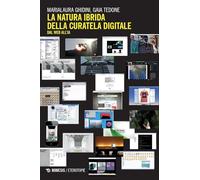 La natura ibrida della curatela digitale. Dal web all'IA