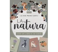 La natura. Le mie prime carte. Ediz. a colori. Con 30 Carte