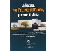 La natura, non l'attività dell'uomo, governa il clima