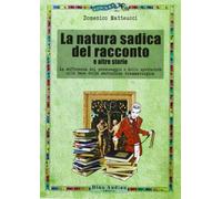 La natura sadica del racconto e altre storie. La sofferenza del personaggio e dello spettatore alla base della narrazione drammaturgica