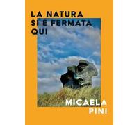 La natura si è fermata qui