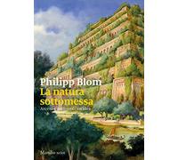 La natura sottomessa