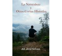 La Naturaleza y Otras Cortas Historias