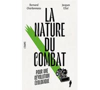 La nature du combat: Pour une révolution écologique