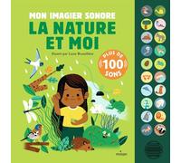 La nature et moi: Mon imagier sonore