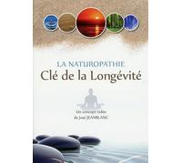 La Naturopathie - Clé de la Longévité - DVD