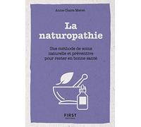 La naturopathie: Une méthode de soins naturelle et préventive pour rester en bonne santé