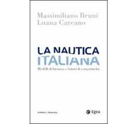 La nautica italiana. Modelli di business e fattori di competitività