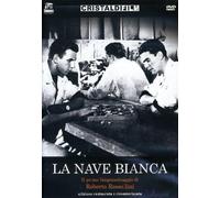 La Nave Bianca (DVD) La Nave Bianca