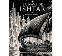 La nave de Ishtar (Edición Completa)