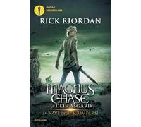 La nave degli scomparsi. Magnus Chase e gli dei di Asgard. Vol. 3